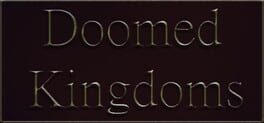 Doomed Kingdoms