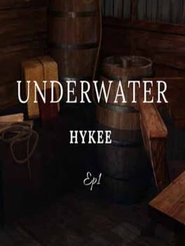 Hykee: Episode 1 - Underwater
