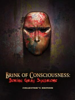 Brink of Consciousness: Dorian Gray Syndrome - Collector's Edition