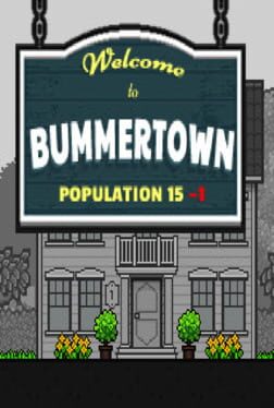 Welcome to Bummertown