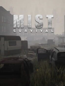 Mist Survival