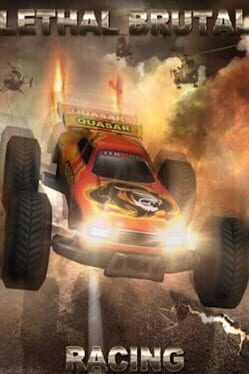 Lethal Brutal Racing