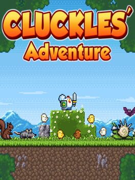 Cluckles' Adventure