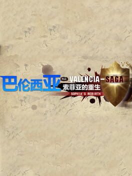 Valencia Saga: Sophia's rebirth