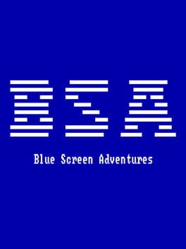 Blue Screen Adventures