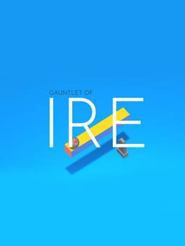 Gauntlet of IRE