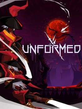 Unformed