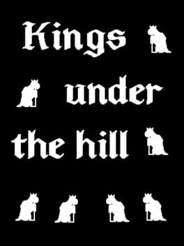 Kings under the hill