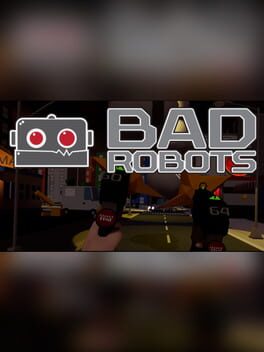 BadRobots VR