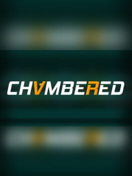 Chambered