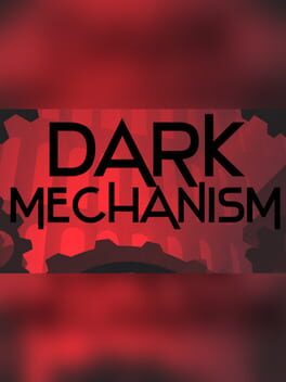 Dark Mechanism
