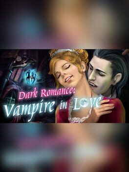 Dark Romance: Vampire in Love - Collector's Edition