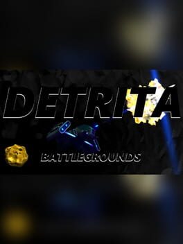 Detrita Battlegrounds