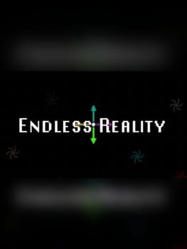 Endless Reality