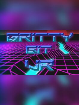 Gritty Bit VR
