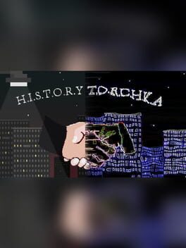 H.I.S.T.O.R.Y T.O.R.C.H.K.A
