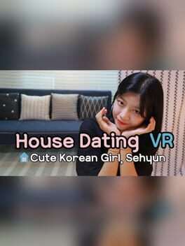 House Dating VR: Cute Korean Girl, Sehyun