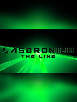 Laseronium: The Line
