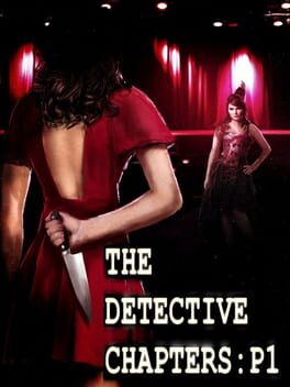 The Detective Chapters: Part One