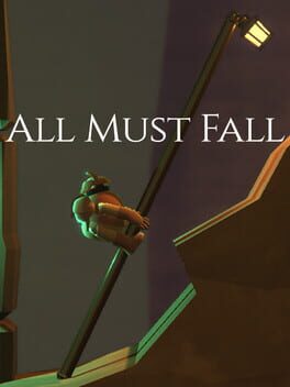 All Must Fall