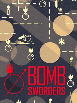 Bomb Sworders