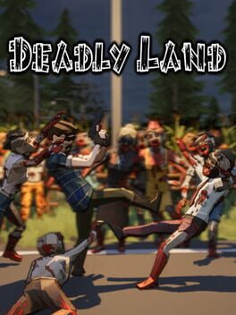 Deadly Land