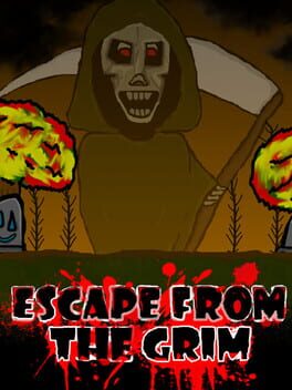 Escape From the Grim