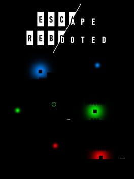 Escape Rebooted