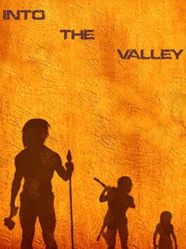 Into the Valley