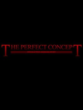 The Perfect Concept