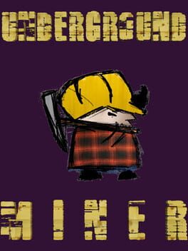 Underground Miner