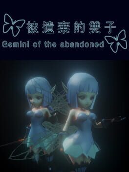 Gemini of the Abandoned