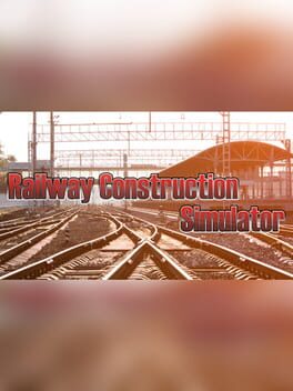 Railway Construction Simulator