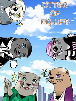 Otter of My Life