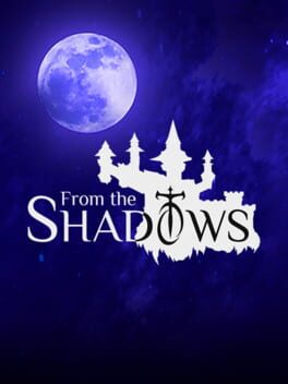 From the Shadows