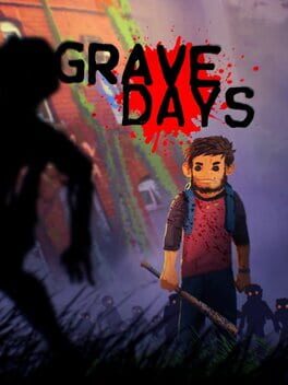 Grave Days