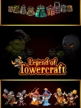 Legend of Towercraft