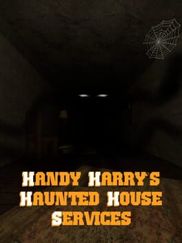 Handy Harry's Haunted House Services