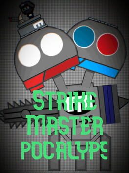 Strike Master Apocalypse