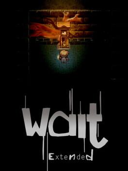 Wait: Extended