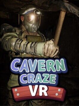 Cavern Craze VR