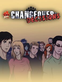 Changeover: Decisions