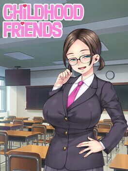 Childhood Friends