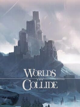 Worlds Collide