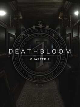 Deathbloom: Chapter 1