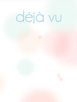 Deja Vu