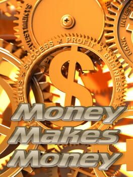 Money Makes Money