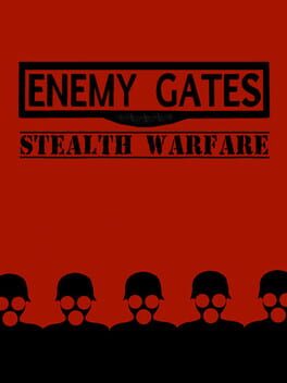 Enemy Gates Stealth War