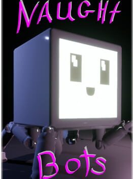 Naught Bots