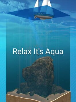 Relax It's Aqua